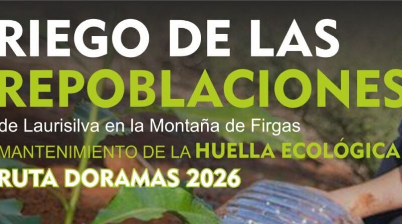 ACCIÓN MEDIOAMBIENTAL DE RIEGO Y MANTENIMIENTO RUTA DORAMAS 2026